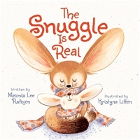 Book Cover for The Snuggle Is Real by Melinda L Rathjen