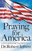 Book Cover for Praying for America by Dr. Robert Jeffress