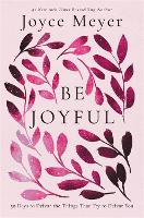 Book Cover for Be Joyful by Joyce Meyer
