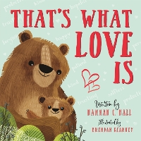 Book Cover for That's What Love Is by Hannah C. Hall
