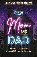 Book Cover for Mom vs. Dad by Lucy Riles, Tom Riles