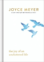 Book Cover for The Joy of an Uncluttered Life by Joyce Meyer