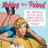 Book Cover for Asking for a Friend 2024 12 X 12 Wall Calendar by Willow Creek Press