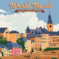 Book Cover for World Travel 2024 12 X 12 Wall Calendar by Anderson Design Group