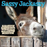 Book Cover for Sassy Jackassy 2024 12 X 12 Wall Calendar by Willow Creek Press