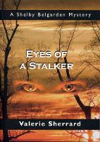 Book Cover for Eyes of a Stalker by Valerie Sherrard