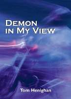 Book Cover for Demon in My View by Tom Henighan