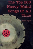 Book Cover for The Top 500 Heavy Metal Songs of All Time by Martin Popoff