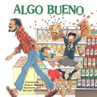 Book Cover for Algo Bueno by Robert Munsch