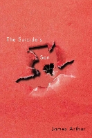 Book Cover for Suicide's Son by James Arthur