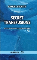 Book Cover for Secret Transfusions by Samuel Beckett