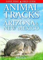 Book Cover for Animal Tracks of Arizona & New Mexico by Ian Sheldon