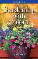 Book Cover for Gardening With Colour by Rob Sproule