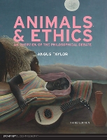 Book Cover for Animals and Ethics by Angus Taylor