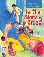 Book Cover for Is That Story True? by Laura Alary