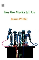 Book Cover for Lies The Media Tell Us by James Winter