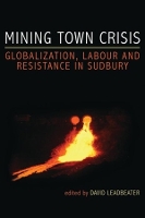 Book Cover for Mining Town Crisis by David Leadbeater
