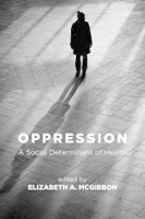 Book Cover for Oppression by Elizabeth A. McGibbon