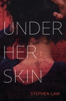 Book Cover for Under Her Skin by Stephen Law