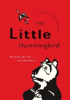 Book Cover for The Little Hummingbird by Michael Nicoll Yahgulanaas, Wangari Maathai