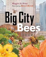 Book Cover for Big City Bees by Maggie de Vries