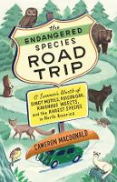 Book Cover for The Endangered Species Road Trip by Cameron MacDonald