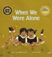 Book Cover for When We Were Alone by David A. Robertson