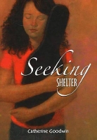 Book Cover for Seeking Shelter by Catherine Goodwin