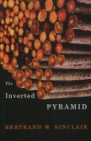 Book Cover for Inverted Pyramid by Bertrand W Sinclair