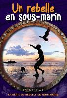 Book Cover for Un rebelle en sous-marin by Philip Roy