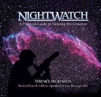 Book Cover for Nightwatch: A Practical Guide to Viewing the Universe by Terence Dickinson