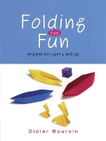 Book Cover for Folding for Fun: Origami for Ages 4 and Up For Ages 4 Up by Didier Boursin