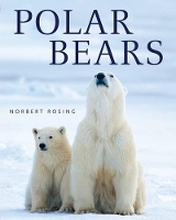 Book Cover for Polar Bears by Norbert Rosing