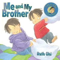 Book Cover for Me and My Brother by Ruth Ohi