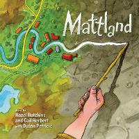Book Cover for Mattland by Hazel Hutchins, Gail Herbert