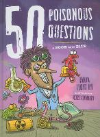 Book Cover for 50 Poisonous Questions by Tanya Lloyd Kyi