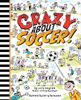 Book Cover for Crazy About Soccer by Loris Lesynski