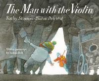 Book Cover for The Man With the Violin by Kathy Stinson