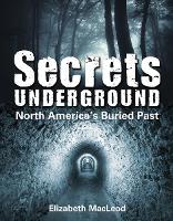Book Cover for Secrets Underground by Elizabeth MacLeod