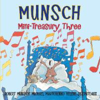 Book Cover for Munsch Mini-Treasury Three by Robert Munsch