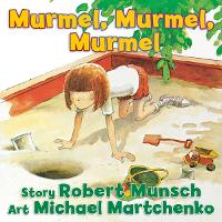 Book Cover for Murmel, Murmel, Murmel by Robert Munsch