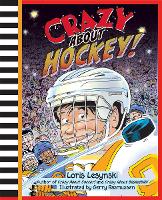 Book Cover for Crazy About Hockey by Loris Lesynski