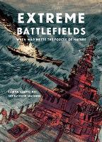 Book Cover for Extreme Battlefields by Tanya Lloyd Kyi