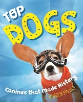 Book Cover for Top Dogs by Elizabeth MacLeod
