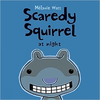 Book Cover for Scaredy Squirrel At Night by Melanie Watt