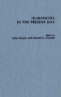 Book Cover for Humanities in the Present Day by John Woods