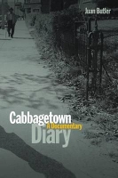 Book Cover for Cabbagetown Diary by Juan Butler, Tamas Dobozy