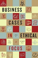 Book Cover for Business Cases in Ethical Focus by Fritz Allhoff