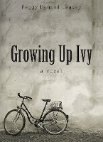 Book Cover for Growing Up Ivy by Peggy Dymond Leavey