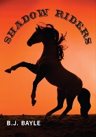 Book Cover for Shadow Riders by B.J. Bayle